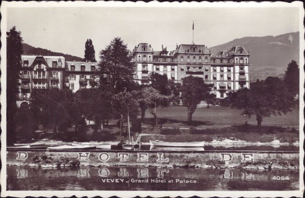 Vevey - Grand Hôtel et Palace
