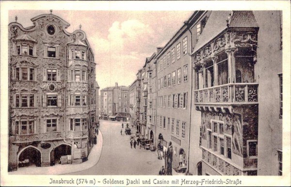 Innsbruck - Goldenes Dachl und Casino mit Herzog-Friedrich-Strasse Vorderseite
