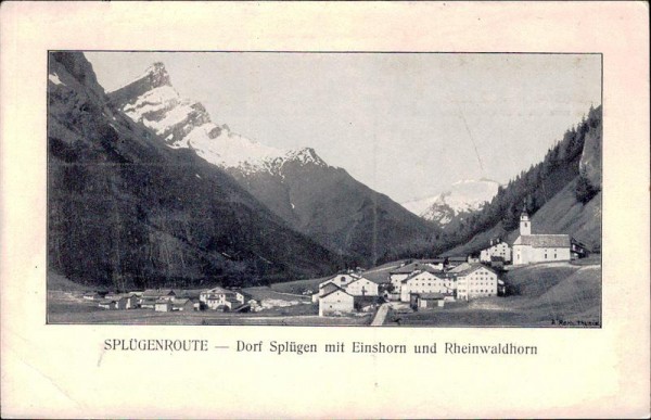 Splügenroute - Dorf Splügen mit Einshorn und Rheinwaldhorn Vorderseite