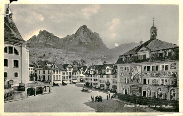 Schwyz, Rathaus und die Mythen Vorderseite