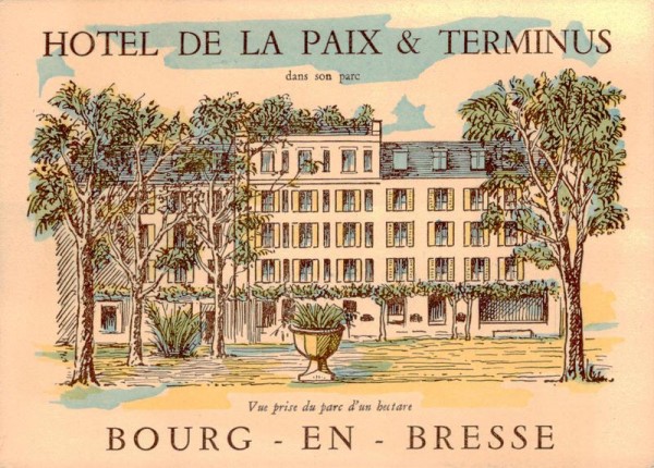 Bourg-en-Bresse, Hotel de la Paix & Terminus Vorderseite