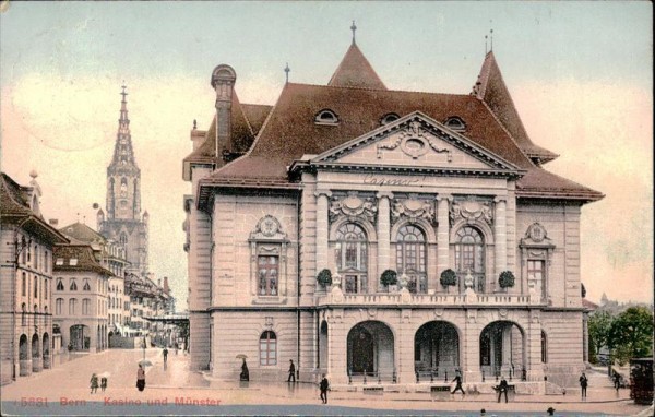 Bern - Kasino und Münster Vorderseite