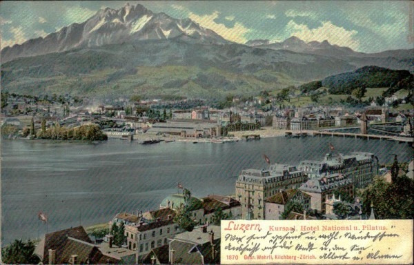 Luzern, Kursaal, Hotel National und Pilatus Vorderseite
