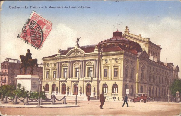 Genève - Le Théâtre et le Monument du Général Dufour
