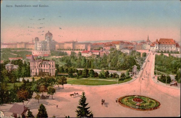 Bern - Bundeshaus und Kasino Vorderseite