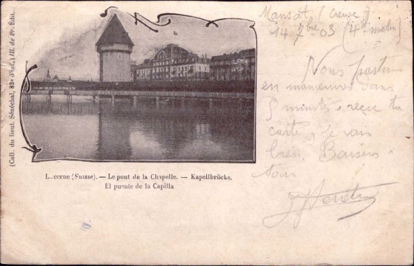 Lucerne - Le Pont de la Chapelle - Kapellbrücke