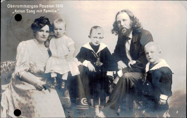 Oberammergau Passion 1910, Anton Lang mit Familie Vorderseite