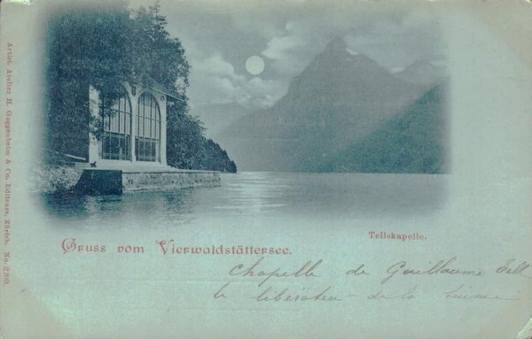 Gruss vom Vierwaldstättersee. Tellskapelle Vorderseite