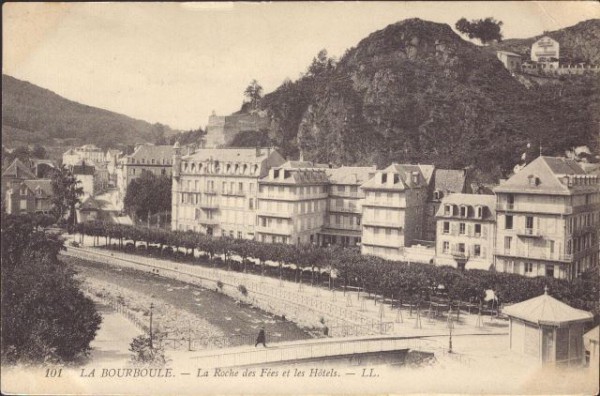 La Bourboule - La Roche des Fées et les Hôtels