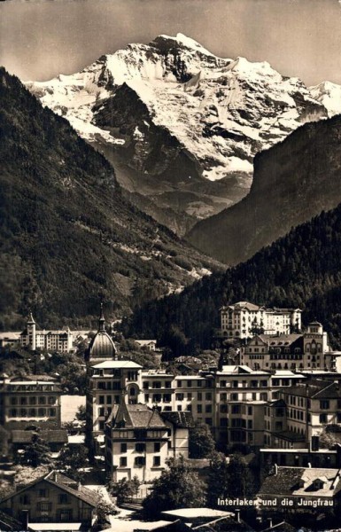Interlaken und die Jungfrau. 1942 Vorderseite
