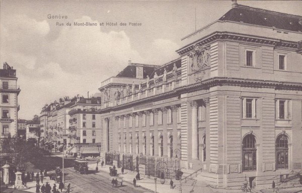 Genève - Rue du Mont-Blanc et Hôtel des Postes