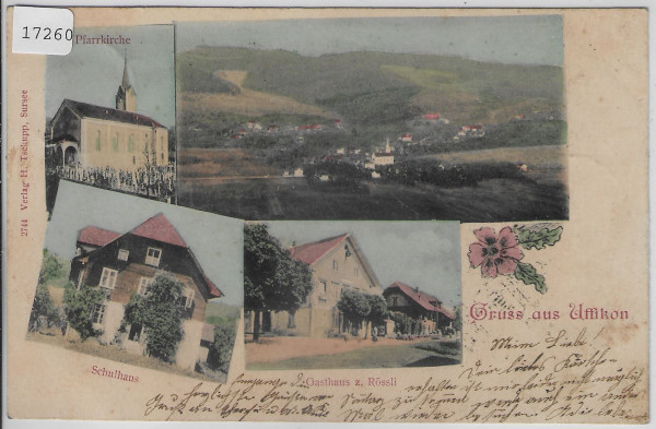Gruss aus Uffikon - Schulhaus, Gasthaus zum Rössli, Pfarrkirche