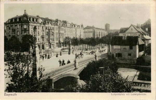 Bayreuth, Luitpoldplatz mit ludwigsbrücke Vorderseite
