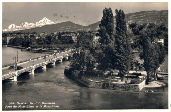 Genève - Ile J.J. Rousseau. Pont du Mt. Blanc et Mont Blanc. 1947 Vorderseite