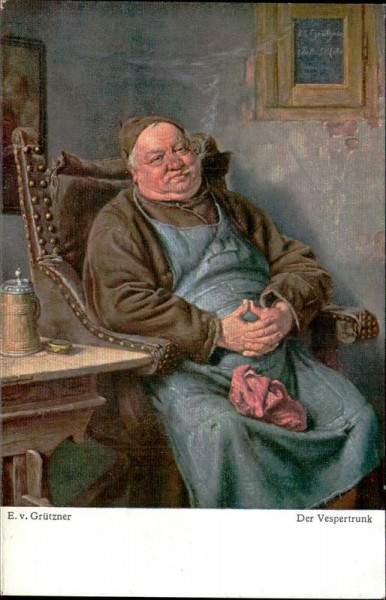 Der Vespertrunk, E.v.Grützner Vorderseite