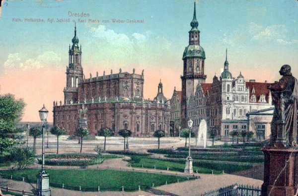 Dresden, Kath. Hofkirche, Kgl. Schloss u. Karl Maria von Weber-Denkmal Vorderseite