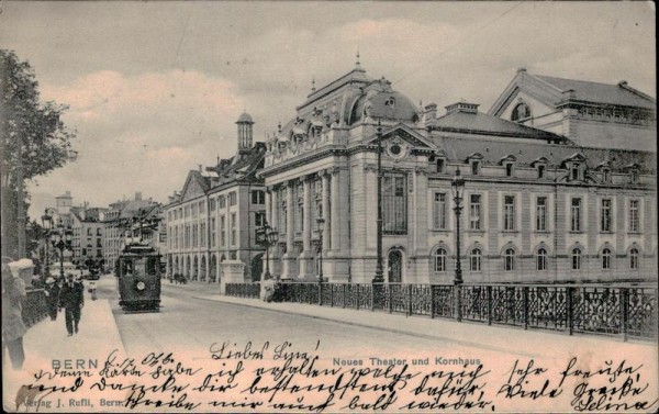 Bern. Neues Theater und Kornhaus Vorderseite
