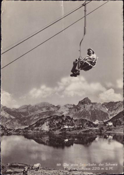 Trübsee-Jochpass, erste Sesselbahn der Schweiz