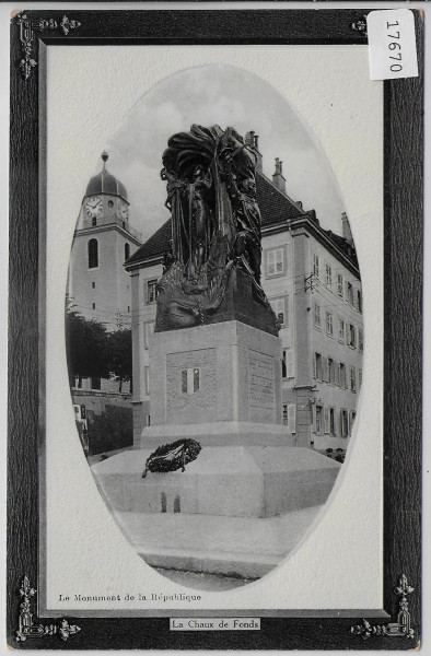 La Chaux-de-Fonds - Monument de la Republique - Präge-Karte