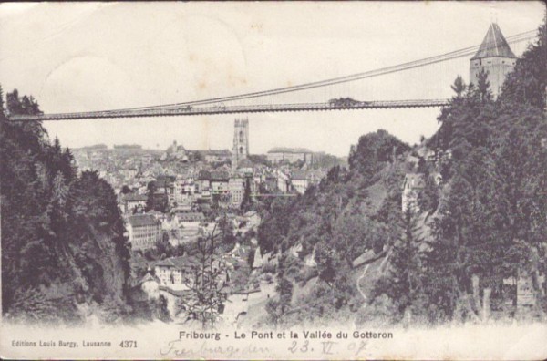 Fribourg - Le Pont et la Vallée
