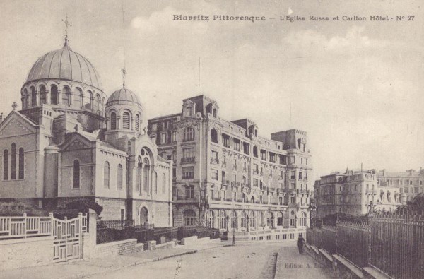 Biavvitz Pittoresque - L'Eglise Russe et Cariton Hôtel