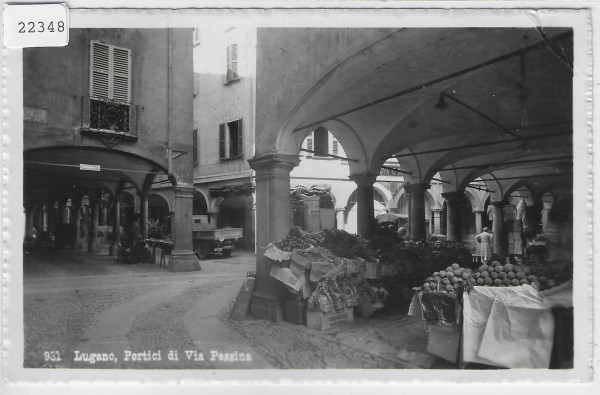 Lugano - Portici di Via Pessina - Marcato