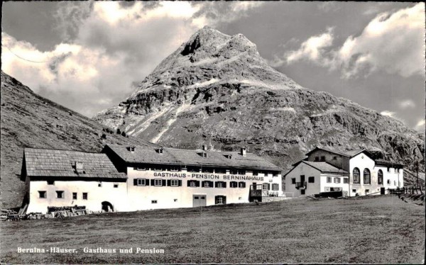 Bernina-Häuser. Gasthaus und Pension Vorderseite
