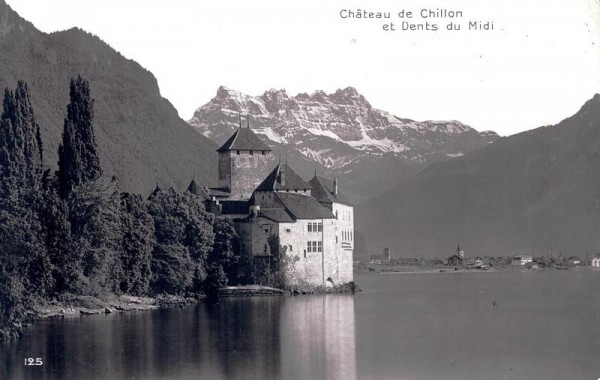 Château de Chillon et Dents du Midi Vorderseite
