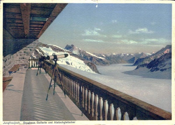Jungfraujoch. Berggasthaus Gallerie und Aletschgletscher Vorderseite
