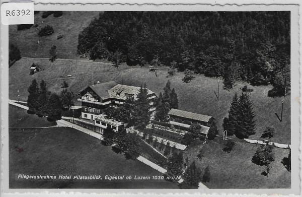 Fliegeraufnahme Hotel Pilatusblick Eigental ob Luzern - Fliegeraufnahme O. Wyrsch