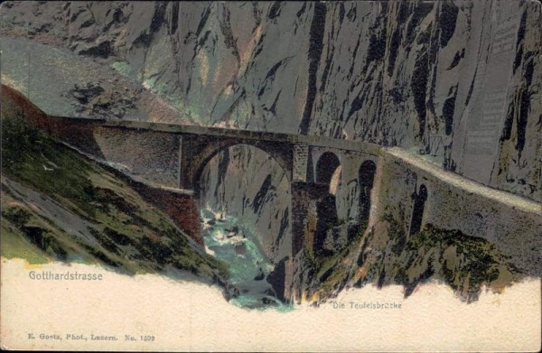 Gotthardstrasse - Die Teufelsbrücke Vorderseite