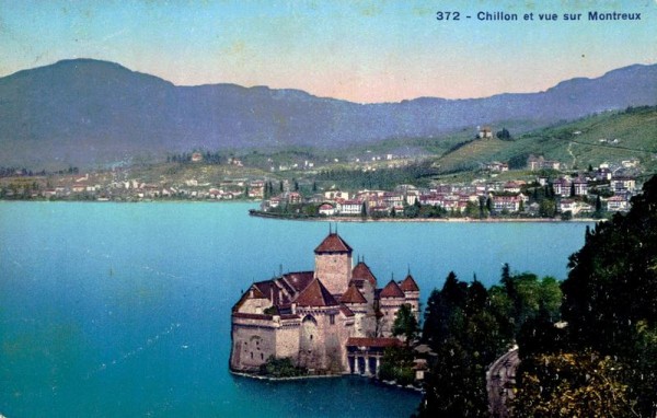 Chillon et vue sur Montreux Vorderseite