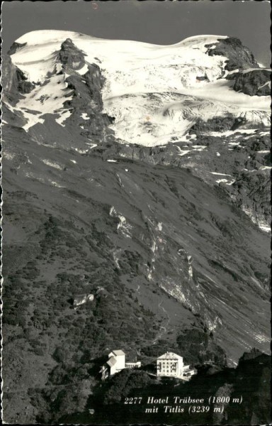 Hotel Trübsee (1800 m) mit Titlis (3239 m) Vorderseite