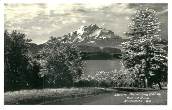 Luzern, Dietschiberg(687 m.) Blick auf Pilatus, Drahtseilbahn-Golf Vorderseite