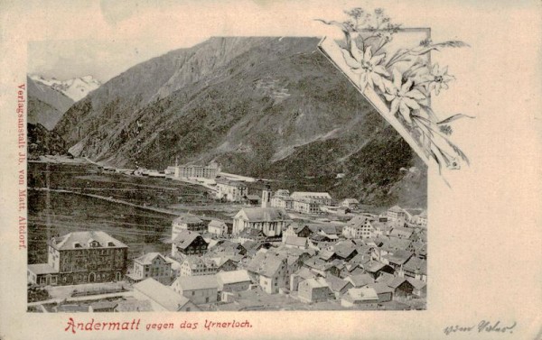 Andermatt gegen das Urnerloch Vorderseite