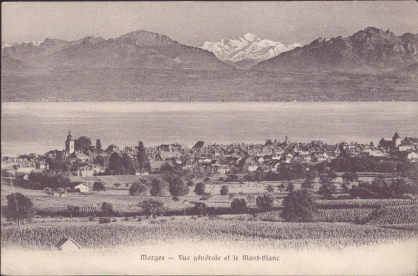 Morges - Vue générale et le Mont-Blanc. 1907