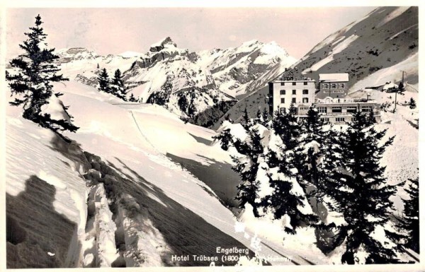 Engelberg. Hotel Trübsee mit Hahnen Vorderseite