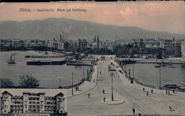 Zürich - Quaibrücke. Blick auf Uetliberg Vorderseite