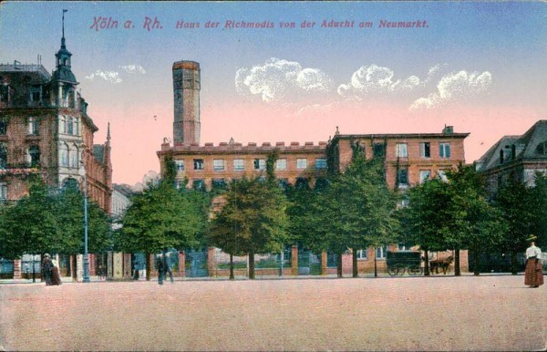 Köln a.Rh., Haus der Richmodis von der Aducht am Neumarkt Vorderseite
