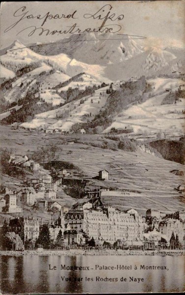 Le Montreux - Palace-Hotel à Montreux, Vue sur les Rochers de Naye Vorderseite
