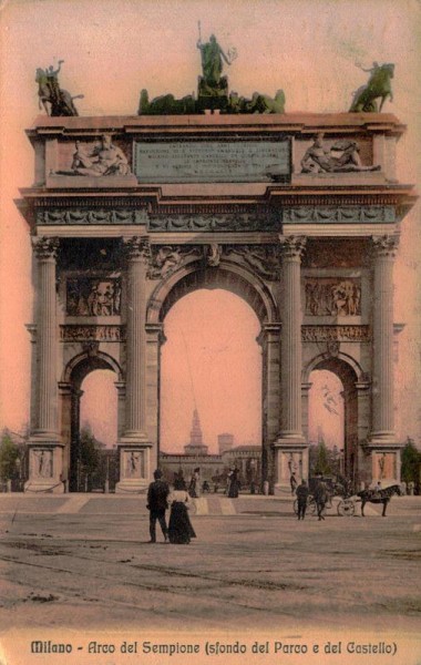 Milano - Arco del Sempione ( sfondo del Parco e del Castello) Vorderseite