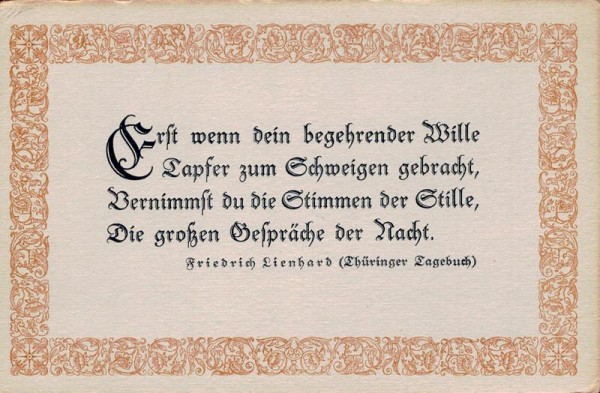 Spruchkarten von Friedrich Lienhards Werken, Thüringer Tagebuch; erst wenn dein begehrender Wille... Vorderseite