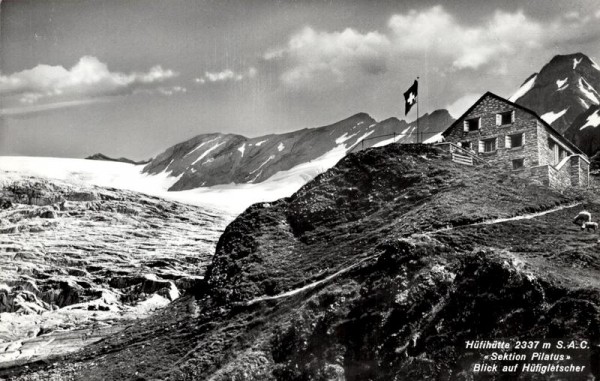 Hüfihütte 2337 m S.A.C. - "Sektion Pilatus" Blick auf Hüfigletscher Rückseite