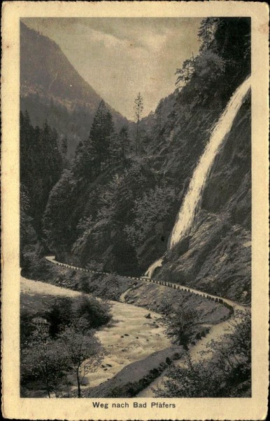 Weg nach Bad Pfäfers. Vorderseite