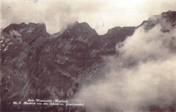 Serie Wasserauen - Meglisalp - Ausblick von den Schrennen Gewitterneben. 1927
