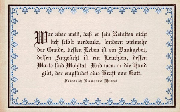 Spruchkarten von Friedrich Lienhards Werken, Helden; Wer aber weiss, dass er sein ... Vorderseite