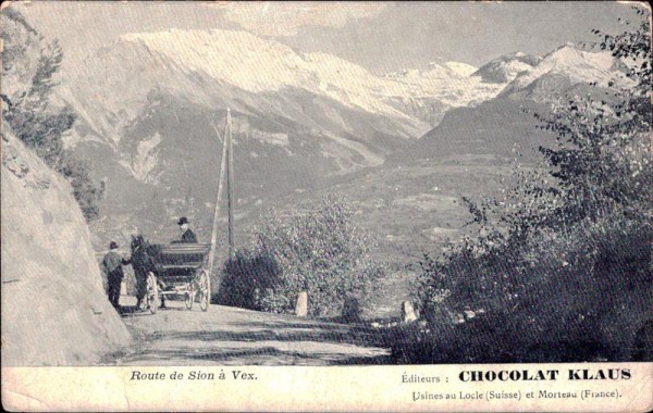 Route de Sion à Vex, Chocolat Klaus Vorderseite