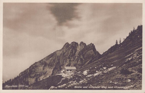 Bywaldalp (1705 M), Bester und sicherster Weg nach Urirostock Vorderseite