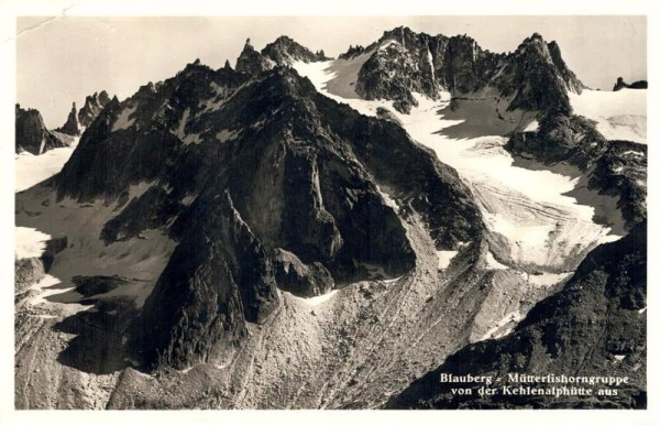Blauberg - Mütterlishorngruppe von der Kehlenalphütte aus. 1936 Vorderseite
