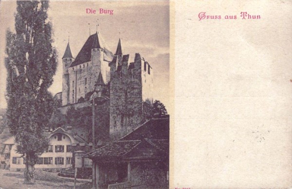 Die Burg - Gruss aus Thun